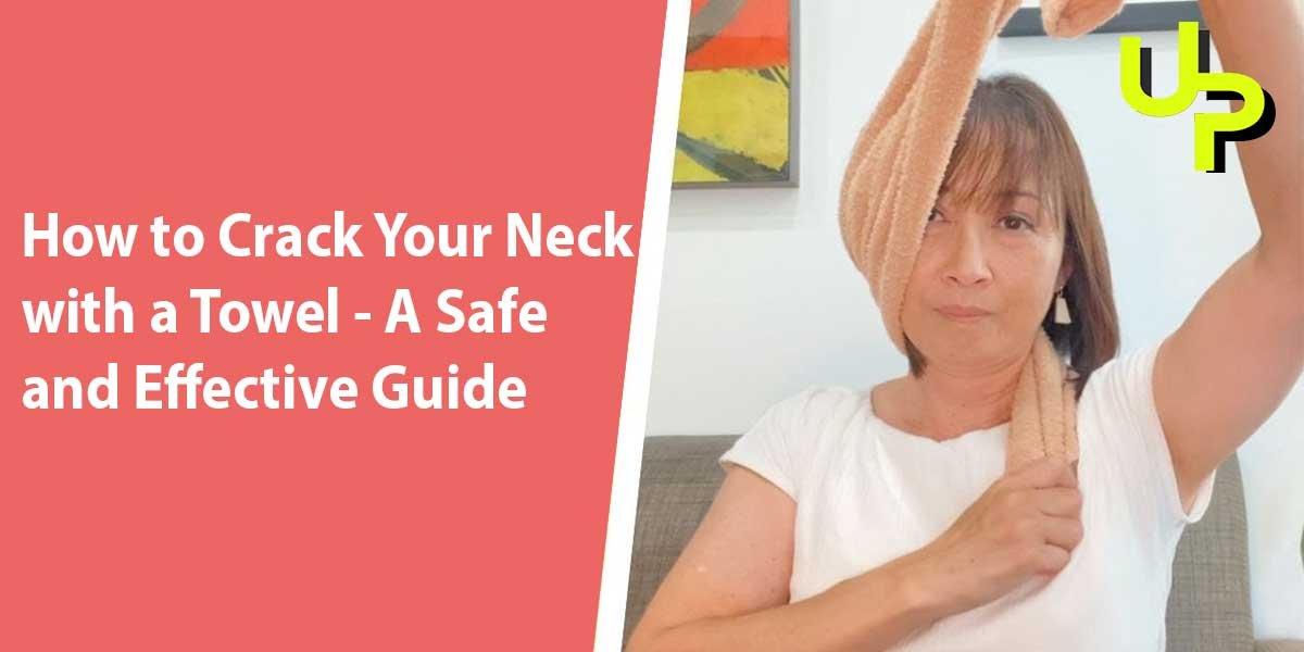 how-to-crack-your-neck-with-a-towel-a-safe-and-effective